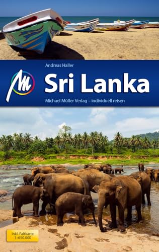 Sri Lanka Reiseführer Michael Müller Verlag: Individuell reisen mit vielen...