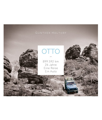 Das Buch "Otto: 899.592 Kilometer - 26 Jahre - Eine Reise - Ein Auto"
