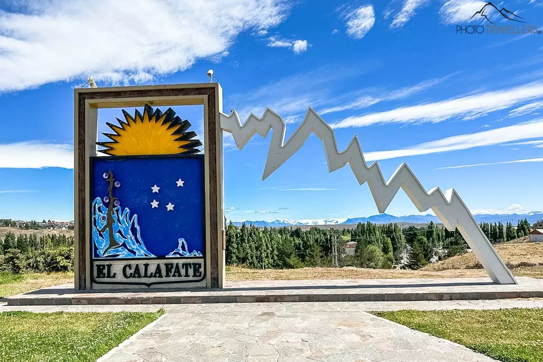 Das Ortsschild von El Calafate